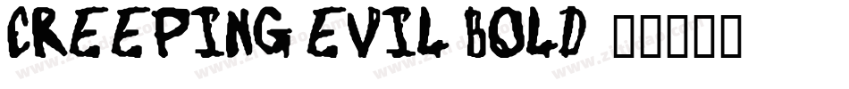 Creeping Evil Bold字体转换